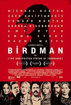 鸟人 Birdman or (The Unexpected Virtue of Ignorance)[电影解说]封面图