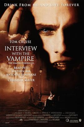 夜访吸血鬼 Interview with the Vampire The Vampire Chronicles[电影解说]封面图